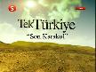 Tek T�rkiye 133.B�l�m 1.K�s�m