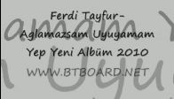 ferdi tayfur    aglamazsam uyuyamam